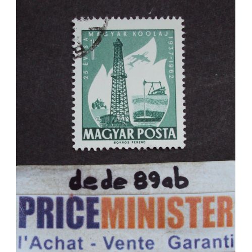 Hongrie.. 1 Ft Magyar Posta . Recherche Pétrolière . Oblitéré.