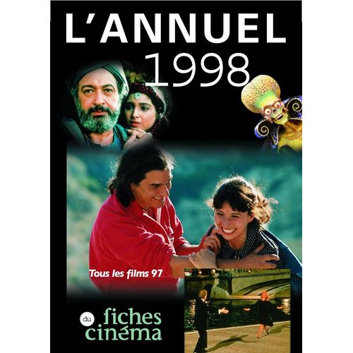 L'annuel 1998 - Fiches Du Cinéma