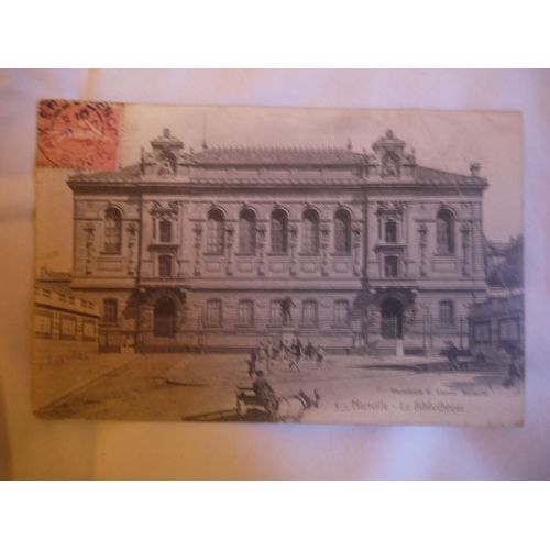 Marseille : La Bibliothèque . Juillet 1906