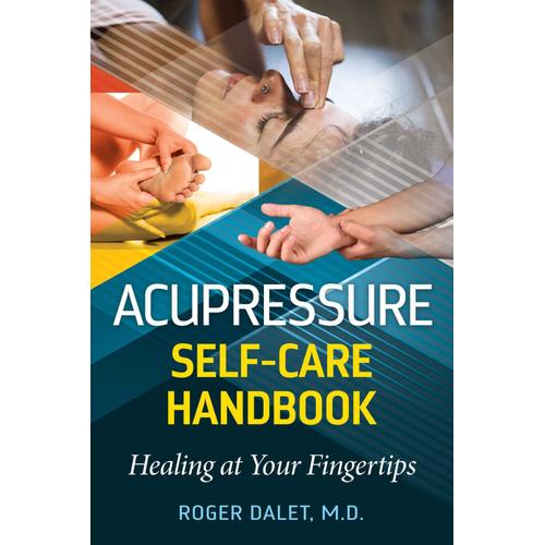 Acupressure Self-Care Handbook