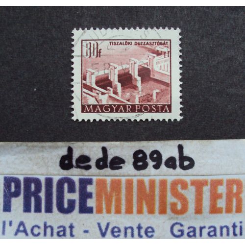 Hongrie.. 80f Magyar Posta . Tiszalöki Duzzasztögat . Barrage . Oblitéré.