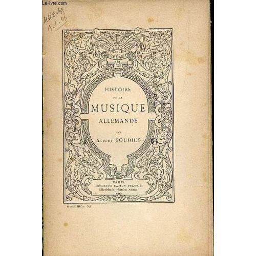 Histoire De La Musique Allemande / Bibliotheque De L'enseignement Des Beaux-Arts.