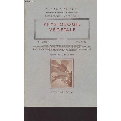 Physiologie Vegetale (Tome I) / Biologie Vegetale / Colleftion Biologie Sous La Direction De M. Alberty Obre.