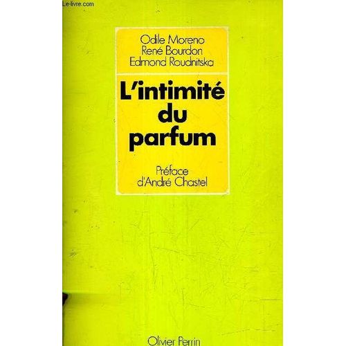 L'intimité Du Parfum
