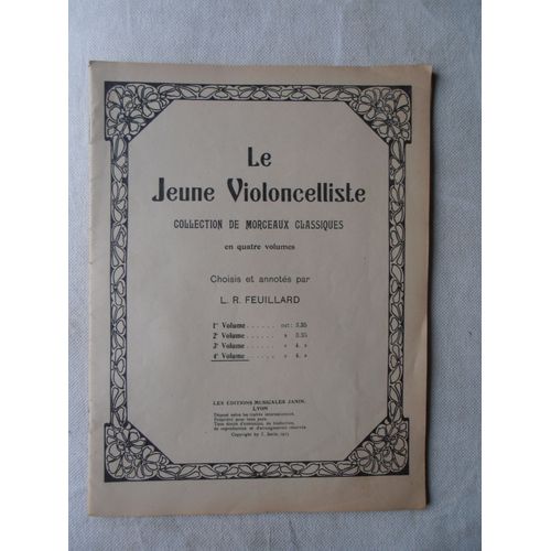 L. R. Feuillard Le Jeune Violoncelliste. Vol. 4 B Collection De Morceaux Classiques