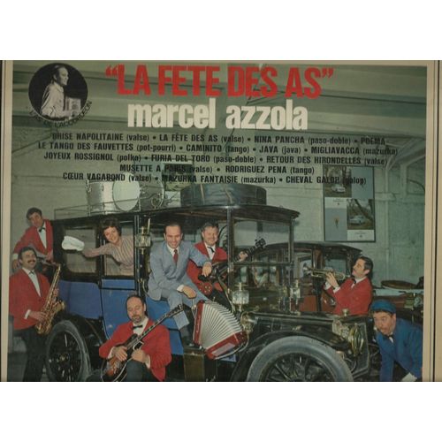 La Fete Des As : Brise Napolitaine, Nina Pancha, Poema, Le Tango Des Fauvettes, Caminito, Java, Migliavacca, Joyeux Rossignol, Furia Del Toro, Retour Des Hirondelles, Musette A Paris, Rodriguez Pena,