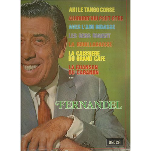 Ah ! Le Tango Corse, Aujourd'hui Peut-Etre, Avec L'ami Bidasse, Ne Frotte Pas François, Oh ! Ma Quique !, La Chanson Du Cabanon, Bouillabaisse, Les Gens Riaient, Caissière Du Grand Café, .............