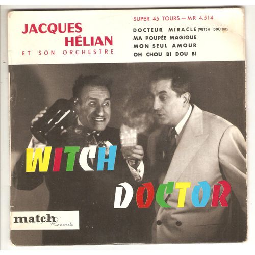 Docteur Miracle /Ma Poupee Magique / Mon Seul Amour / Oh Chou Bi Dou Bi