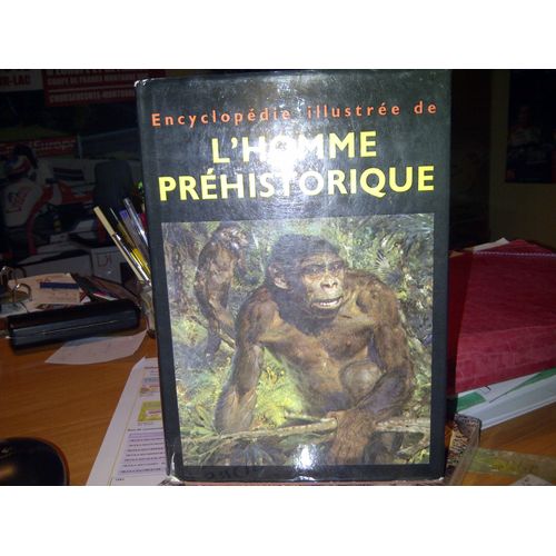 Encyclopedie Illustree De L'homme Prehistorique.