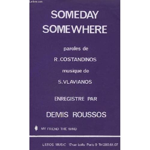 Someday Somethere + My Friend The Wind - Basse / Guitare + Piano + Chant / Instruments Ut + Instruments Si B + Instruments Mi B.