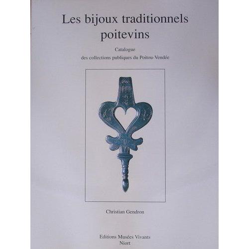 Les Bijoux Traditionnels Poitevins