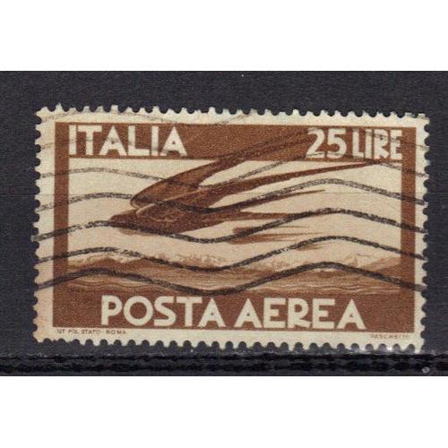 Italie 1945 Poste Aerienne : Hirondelle : Timbre 25 L. Bistre-Brun Oblitéré