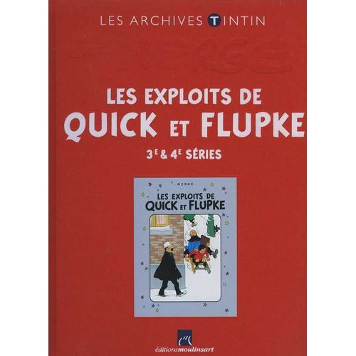 Les Exploits De Quick Et Flupke 3 Ème Et 4 Ème Séries - Les Archives Tintin - Éditions Moulinsart