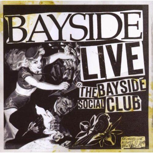 Live At The Bayside..