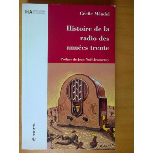 Histoire De La Radio Des Années Trente - Du Sans-Filiste À L'auditeur