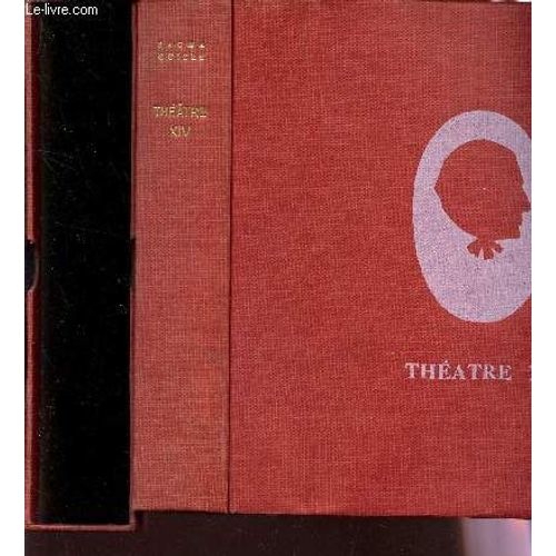 Theatre - Tome Xiv / Deburau - Jean Iii - Les Desseins De La Providence  / Edition Originale.