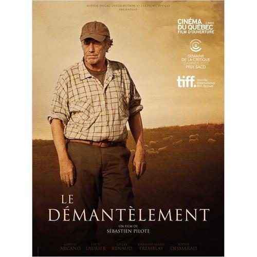 Le Démantèlement - Véritable Affiche De Cinéma Pliée - Format 40x60 Cm - De Sébastien Pilote Avec Gabriel Arcand, Gilles Renaud, Lucie Laurier, Sophie Desmarais, Dominique Leduc - 2013