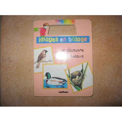 Je Découvre Les Oiseaux
