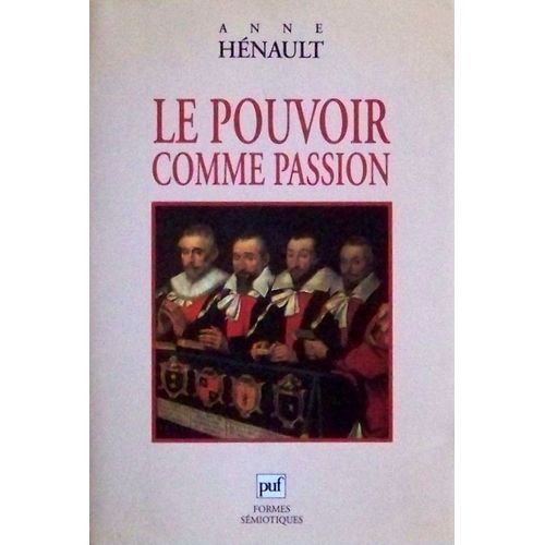 Le Pouvoir Comme Passion