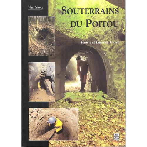 Souterrains Du Poitou