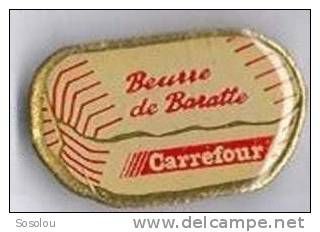 Pin's Beurre De Baratte Carrefour