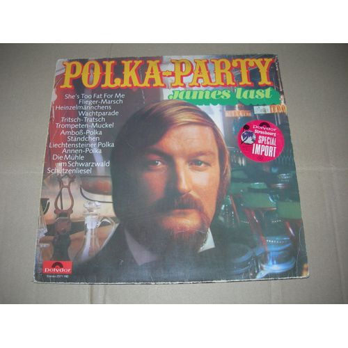 Polka Party - Standchen + Trompeten Muckel + Schutzenliesel + Tritsch Tratsch + Untern Linden + Liechtensteiner Polka + Sh'e's Too Fat For Me + Die Muhle Im Schwartzwald + Flieger Marsch + 3