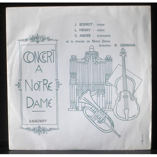 Concert À Notre Dame D'annonay Jean Borrot  Lucienne Henry  Gaston André Roger Germain