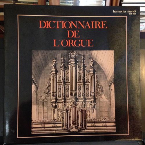 Dictionnaire De L'orgue : Henri Jarrié