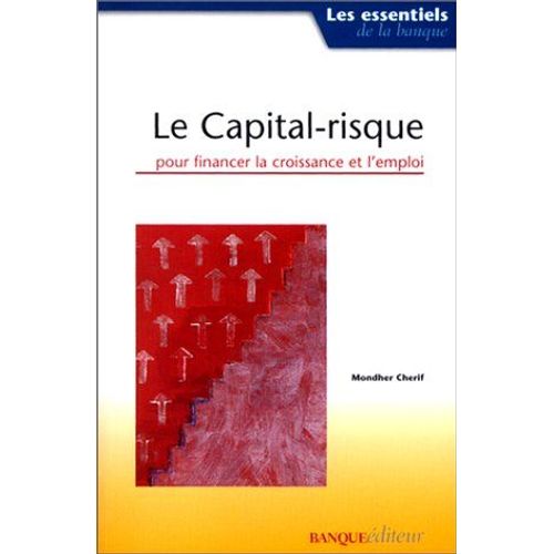 Le Capital-Risque Pour Financer La Croissance Et L'emploi