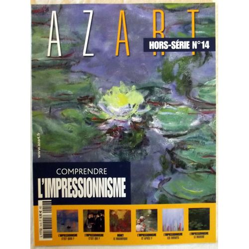Azart - Hors-Série N°14 - Comprendre L'impressionnisme -