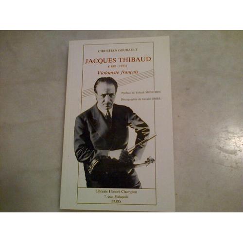 Jacques Thibaud, Violoniste Francais - 1880-1953 -