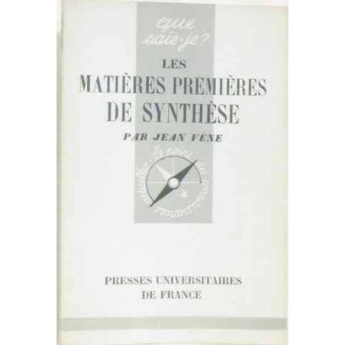 Les Matières Premières De Synthèse