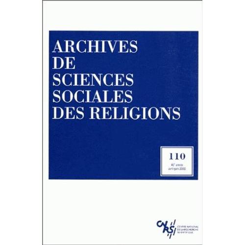 Archives De Sciences Sociales Des Religions N° 110, Avril-Juin 2