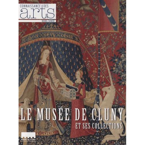 Connaissance Des Arts Hors-Série N° 605 - Le Musée De Cluny Et Ses Collections