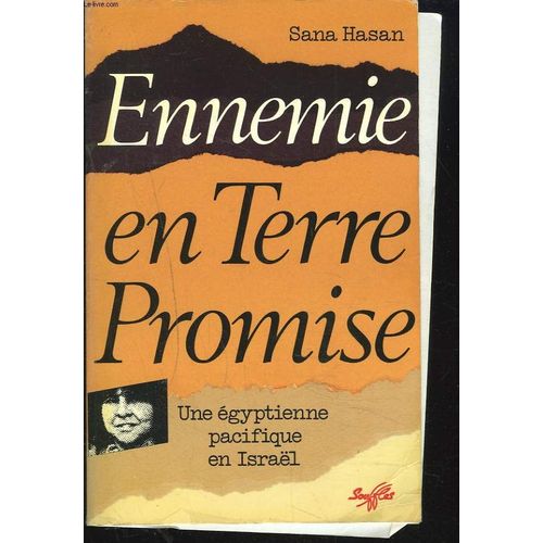 Ennemie En Terre Promise. Une Égyptienne Paisible En Israël.