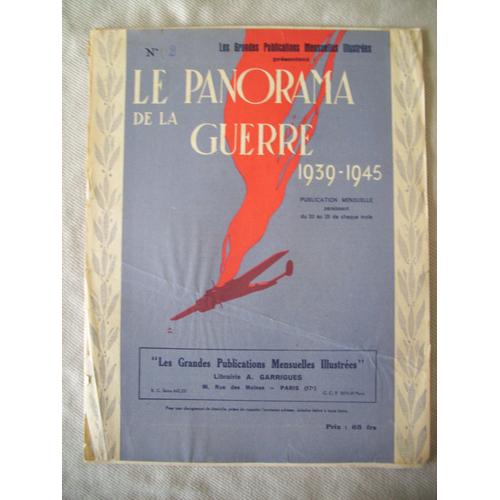 N°2 / Panorama De La Guerre 1935-1945 / Les Debuts Du Conflit