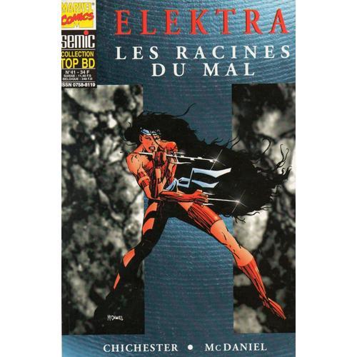 Top B.D. ( Bd ) N° 41 : " Elektra : Les Racines Du Mal "