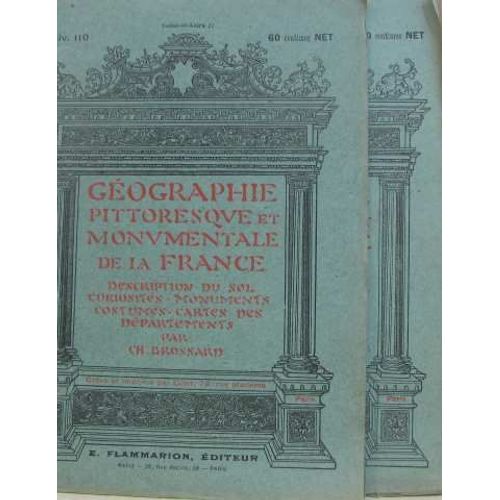 Géographie Pittoresque Et Monumentale De La France Fascicules 109-110 Saône-Et-Loire I Et Ii
