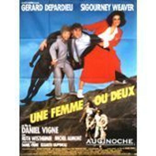 Une Femme Ou Deux - Daniel Vigne - Gérard Depardieu - Sigourney Weaver - Affiche De Cinéma Pliée 120x160 Cm