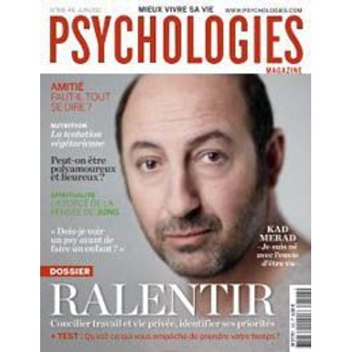 Psychologies Magazine 308 Kad Merad Né Avec L'envie D'être Vu