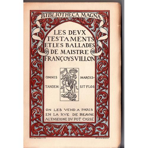 Les Deux Testaments Et Les Ballades De Maistre Françoys Villon - Illustrations Par Henry Chapront