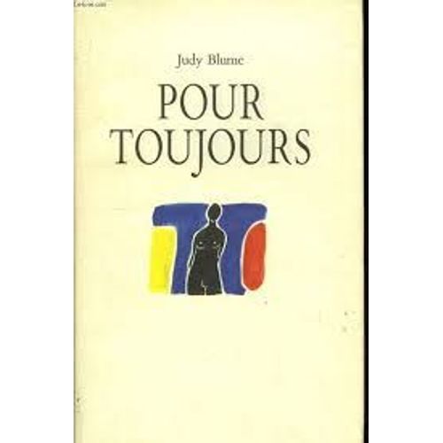 Pour Toujours ; Trad. De L'américain Par Isabelle Reinharez