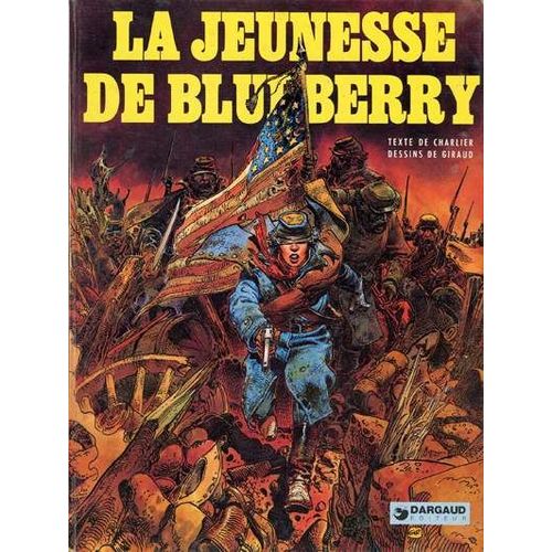 La Jeunesse De Blueberry ( Édition Originale )