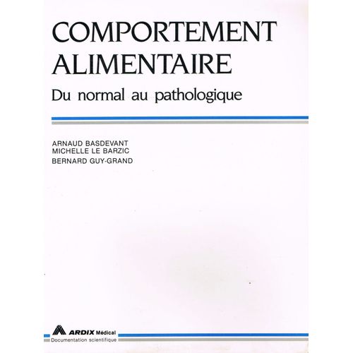 Comportement Alimentaire , Du Normal Au Pathologique