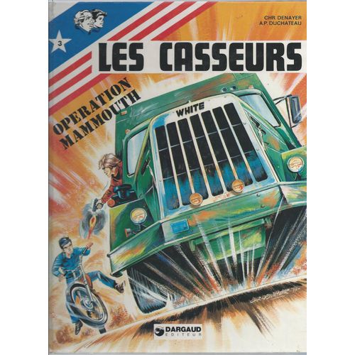 Les Casseurs ( Tome 3 ) : Opération Mammouth ( Édition Originale )