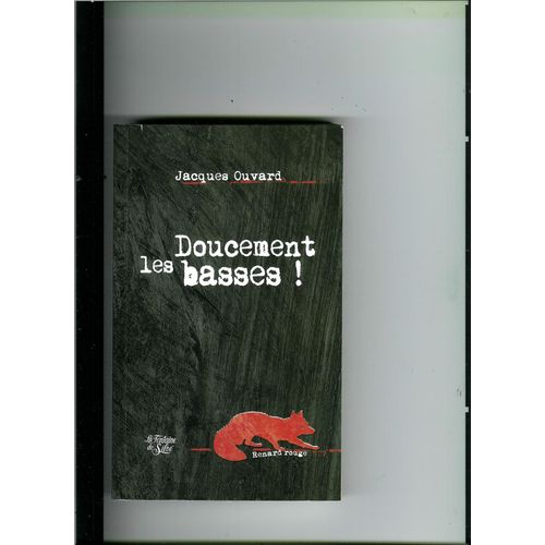 Doucement Les Basses !