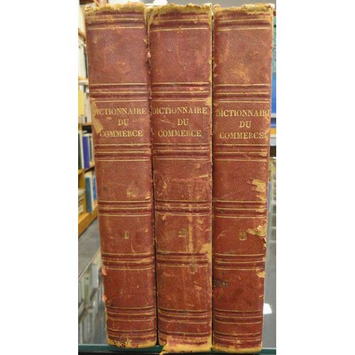 Dictionnaire Du Commerce Et Des Marchandises