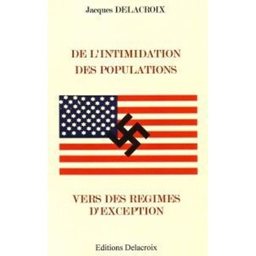 De L'intimidation Des Populations