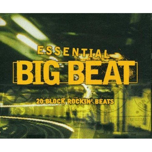 Essential Big Beat