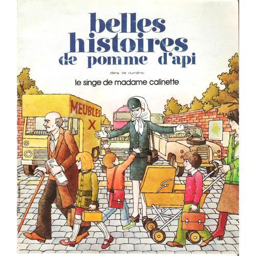 Les Belles Histoires De Pomme D Api N°62 Le Singe De Madame Calinette